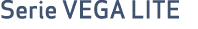 Serie VEGA LITE