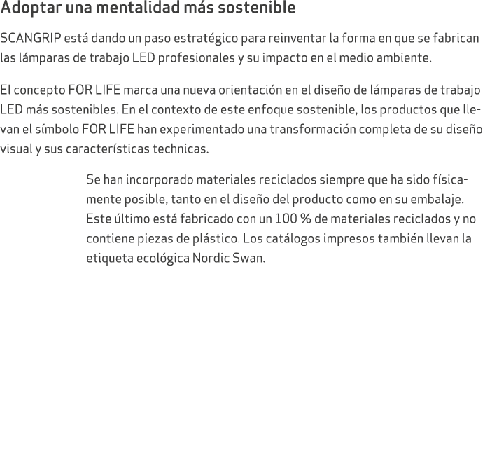 Adoptar una mentalidad m s sostenible SCANGRIP est dando un paso estrat gico para reinventar la forma en que se fabr...