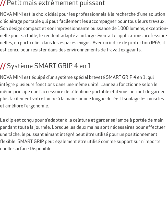 // Petit mais extr mement puissant NOVA MINI est le choix id al pour les professionnels  la recherche d'une solution...