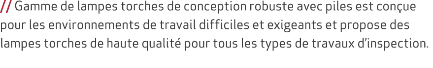 // Gamme de lampes torches de conception robuste avec piles est con ue pour les environnements de travail difficiles ...