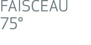 FAISCEAU 75° 
