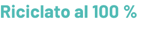 Riciclato al 100 %