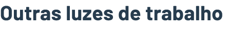 Outras luzes de trabalho 