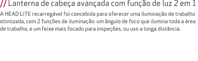 // Lanterna de cabe a avan ada com fun o de luz 2 em 1 A HEAD LITE recarreg vel foi concebida para oferecer uma ilum...
