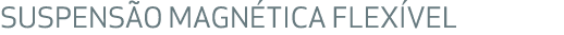 SUSPENS O MAGN TICA FLEX VEL