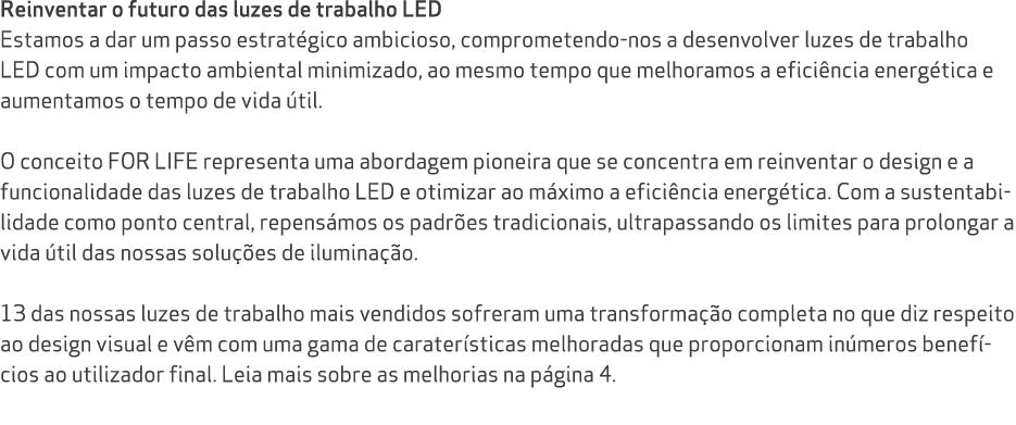 Reinventar o futuro das luzes de trabalho LED Estamos a dar um passo estrat gico ambicioso, comprometendo nos a desen...
