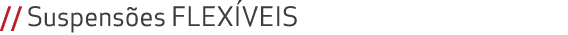 // Suspens es FLEX VEIS