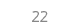 22