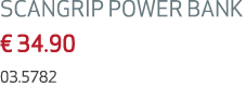 SCANGRIP POWER BANK € 34.90 03.5782