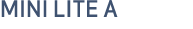 MINI LITE A